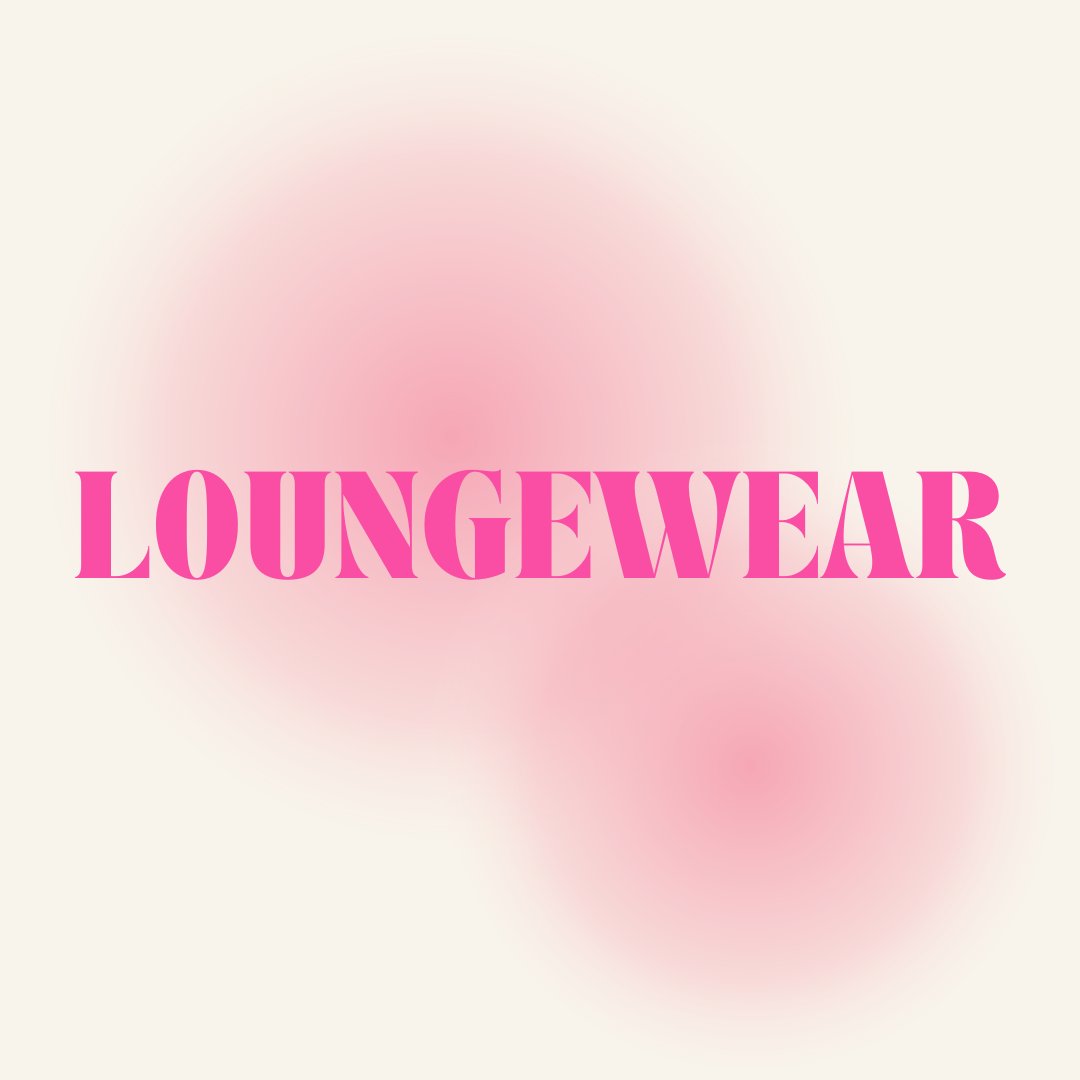 Loungewear