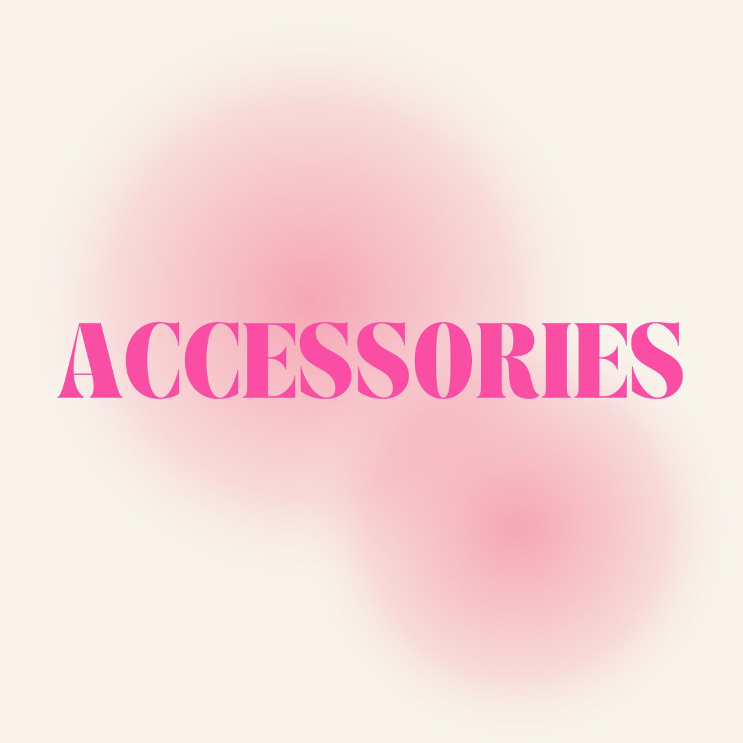Accessories