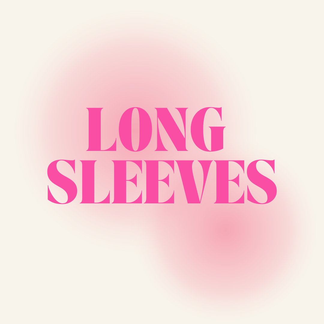 Long Sleeves