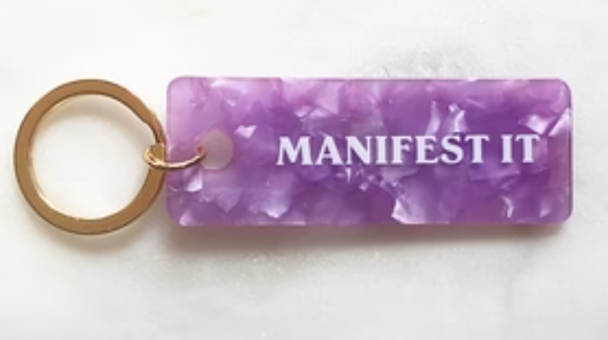 'Manifest It' Keychain